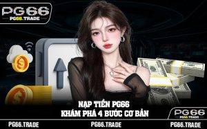 Nạp Tiền PG66